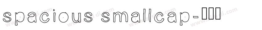 spacious smallcap字体转换
